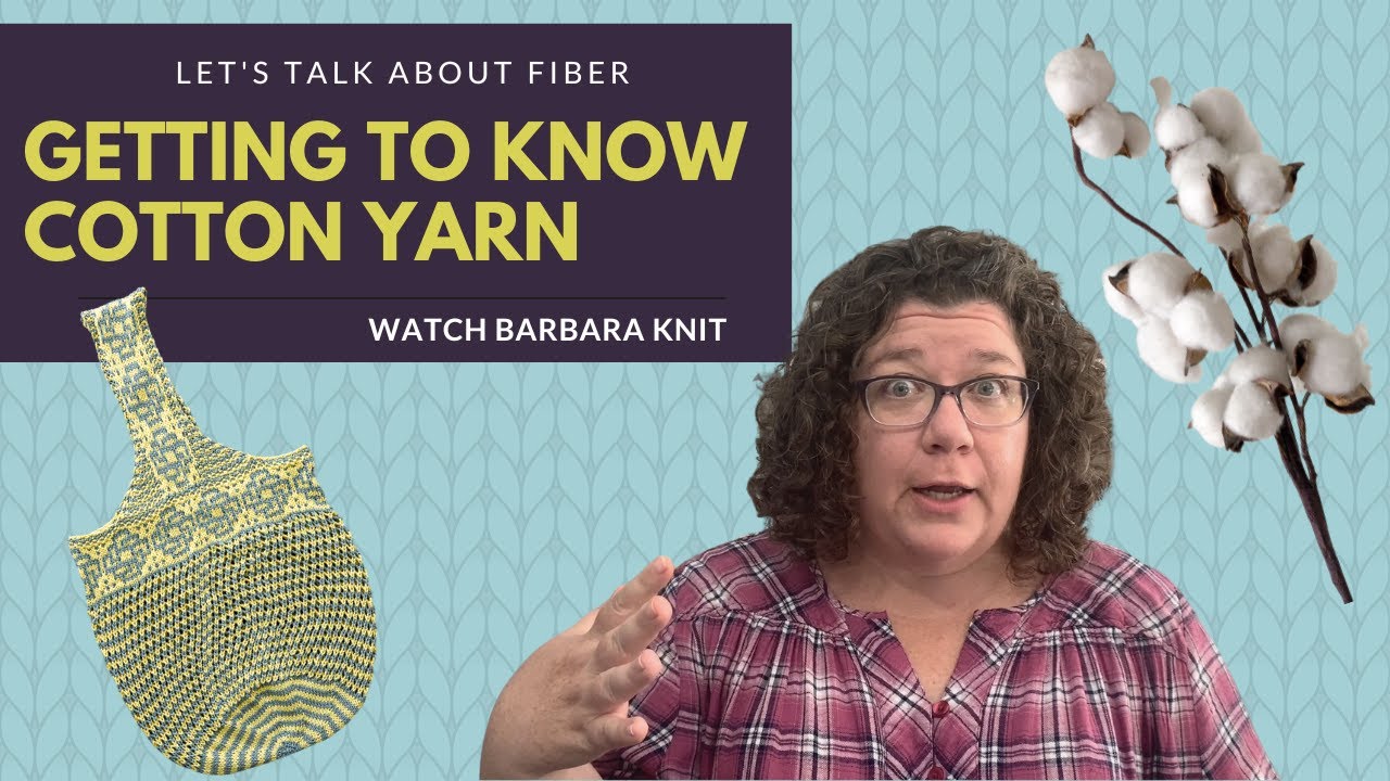 Getting to Know Cotton Knitting Yarn Pros and Cons