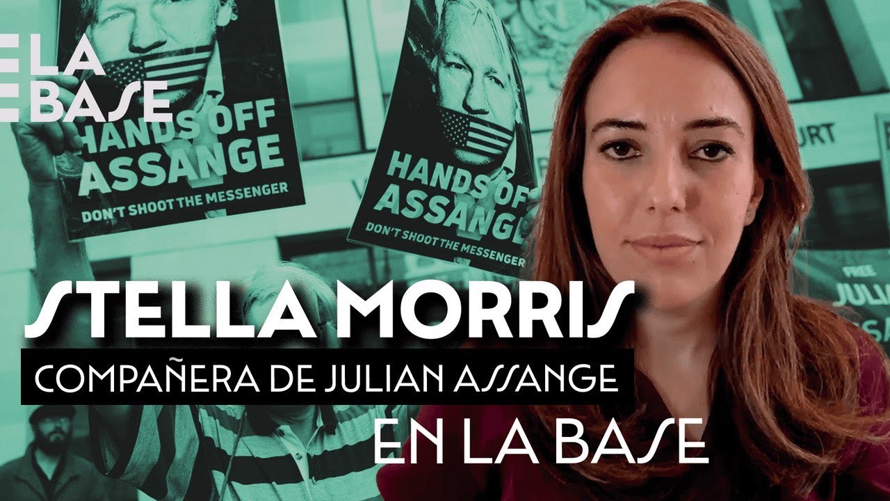 Entrevista exclusiva Stella Morris, esposa de Julián Assange | La Base