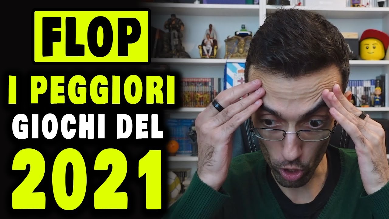 FLOP 2021 ► I PEGGIORI VIDEOGIOCHI DEL 2021... PER ME !