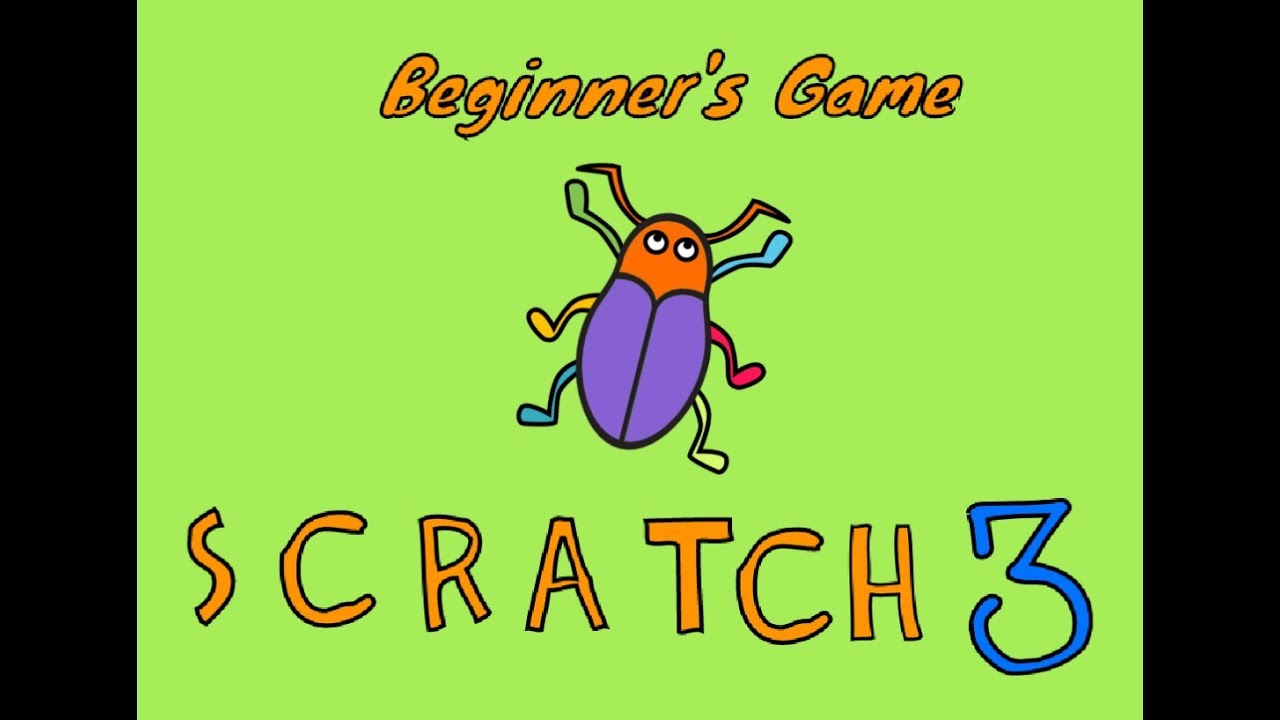 Scratch 3 Beginner's Tutorial - Beetle Game (Scratch 2019)