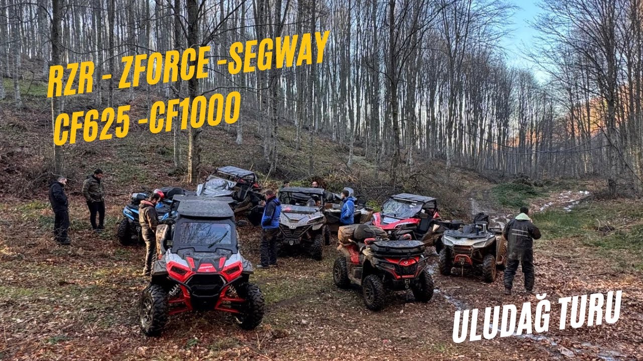 9 Motor ATV & UTV BURSA ULUDAĞ Turu - RZR / ZFORCE / SNARLER / CF625 / CF1000