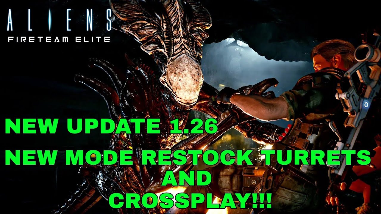 Aliens: Fireteam Elite New Update 1.26 | New Mode Restock Turrets And Crossplay!!!