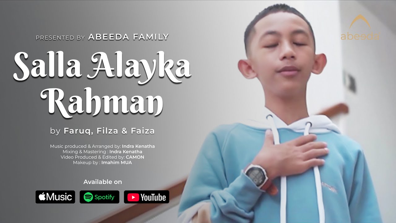 SALLA ALAYKA RAHMAN  صلى عليك الرحمن | by FARUQ FILZA FAIZA | ABEEDA