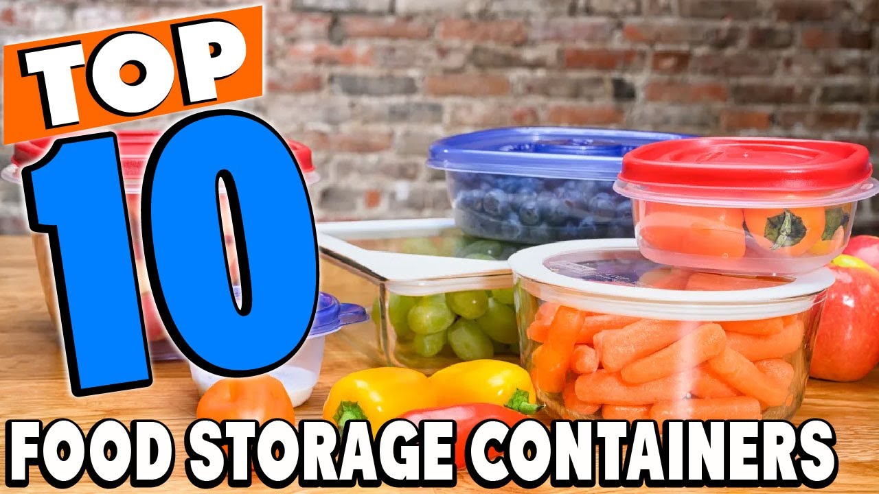 Top 10 Best Food Storage Containers Review In 2025