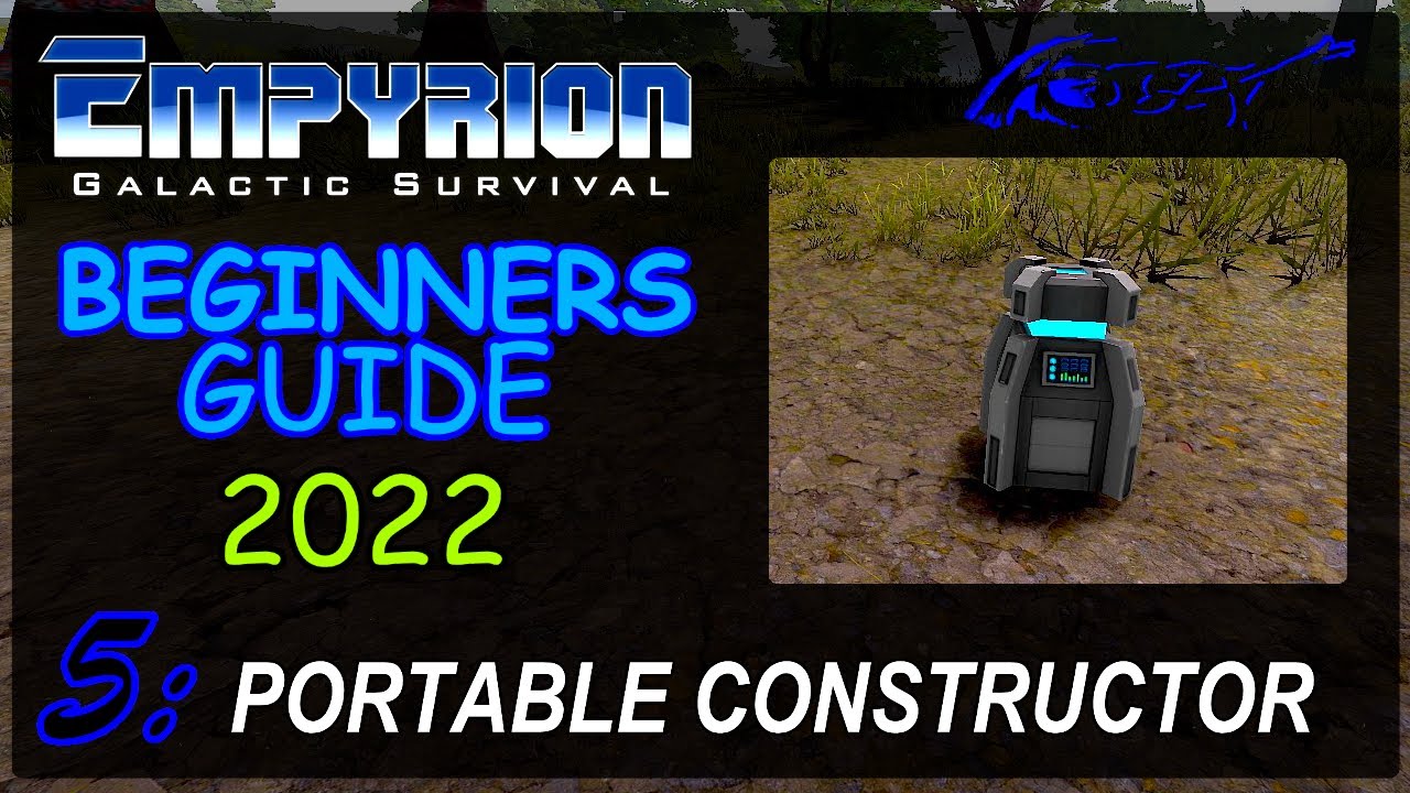 Portable Constructor &mdash; EMPYRION : beginners guide 2022 (5)
