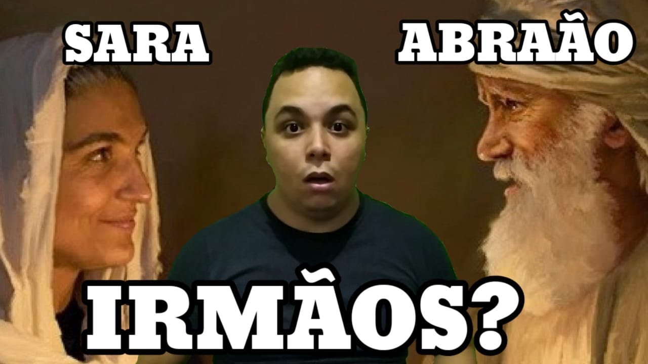 Abraão era irmão de Sara? GN c20 v2 | O Reino