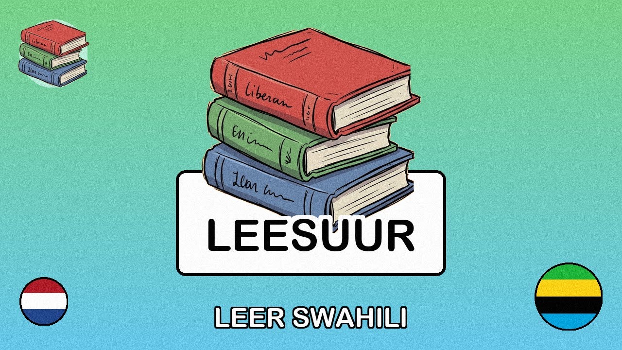 🇳🇱→🇹🇿 Leer Swahili - Een boek lezen