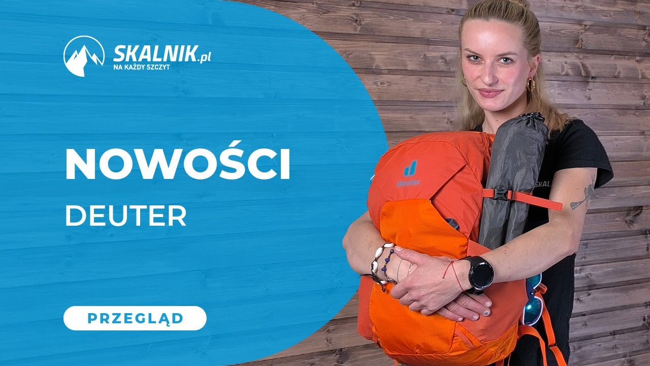 Nowe plecaki Deuter już w Skalniku! - skalnik.pl
