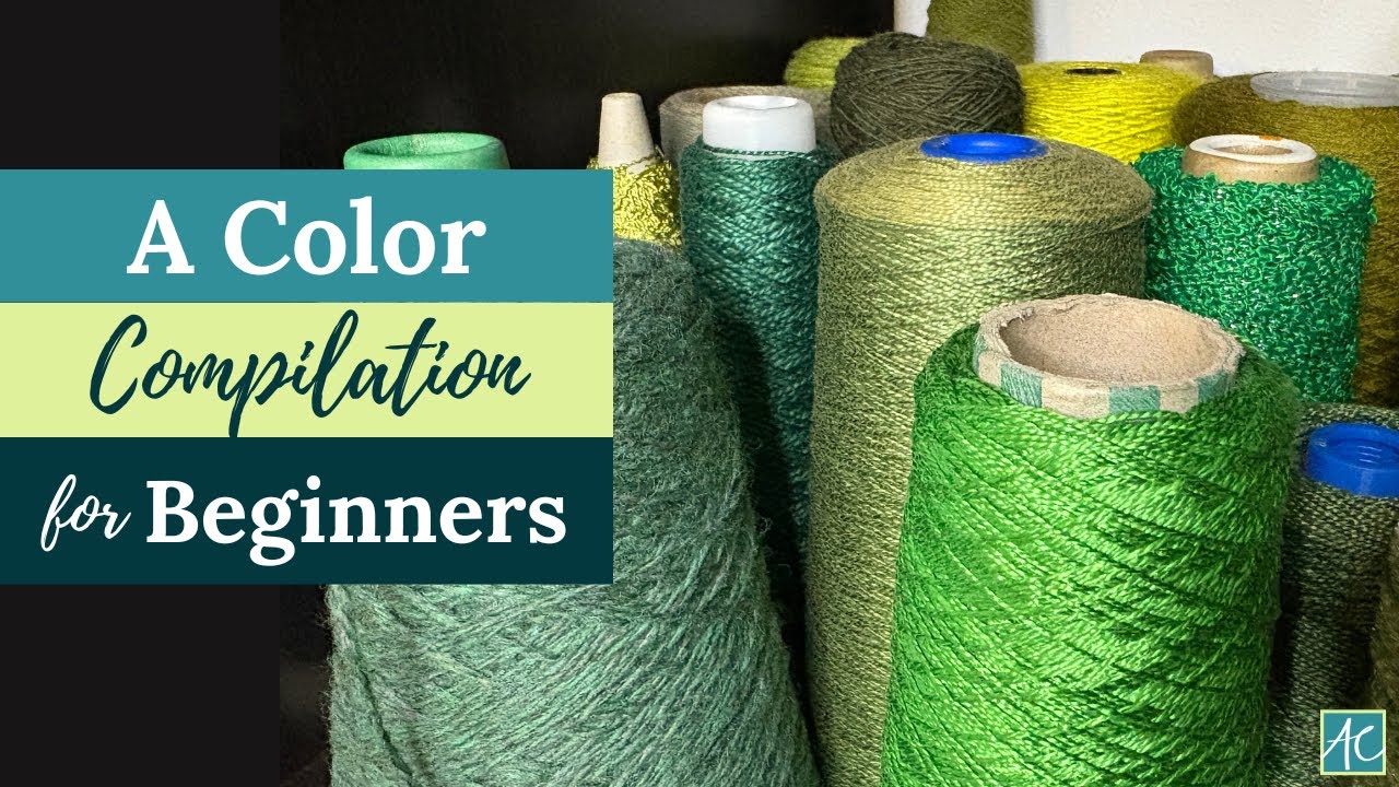 A Color Compilation for Beginning Weavers
