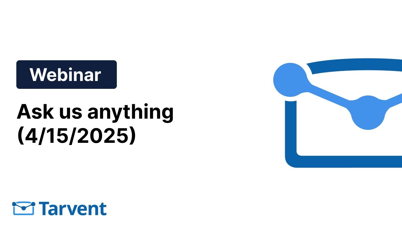 Webinar: Ask us anything (4/15/2025)