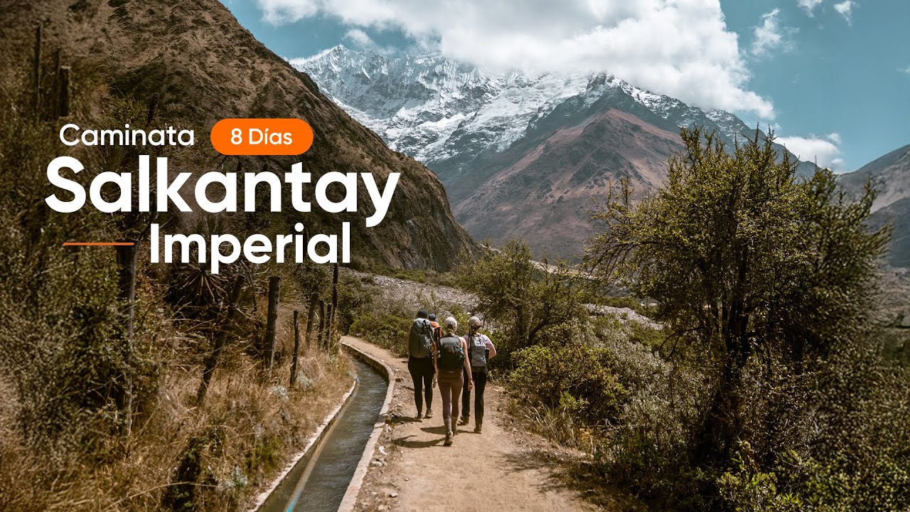 Caminata Salkantay Imperial 8 Días (Itinerario)