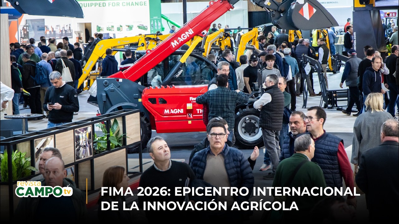 FIMA 2026, epicentro internacional de la innovación agrícola