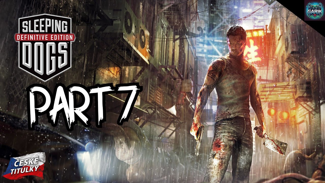 Sleeping Dogs -Honba za pomstou ! #7 | CZ Let's Play / Gameplay [1080p60] [PC]