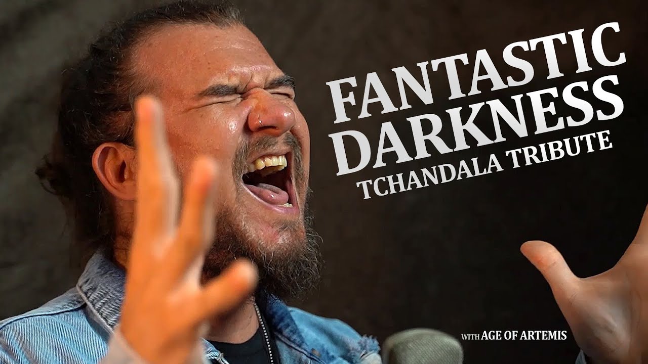 Fantastic Darkness - TCHANDALA Cover | feat. Age of Artemis