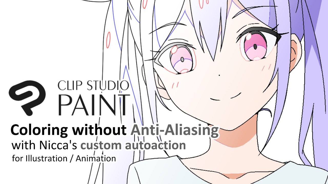[How to]Coloring without AntiAliasing with ClipStudioPaint for Illustration and Animation
