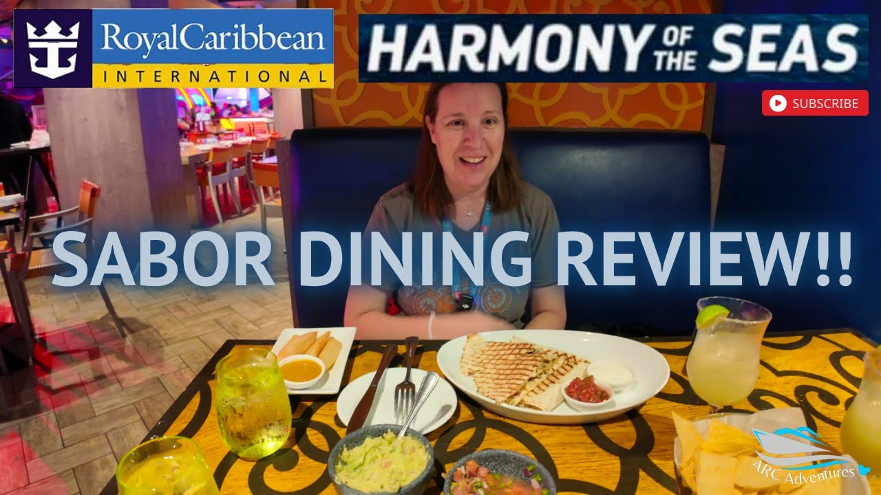 Harmony of the Seas | Sabor Dining Review! | Our experience eating at Sabor!