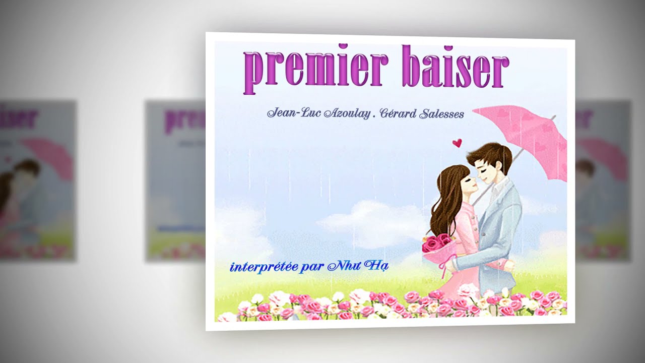 Premier Baiser - (Jean-François Porry et Gérard Salesses) - Như Hạ