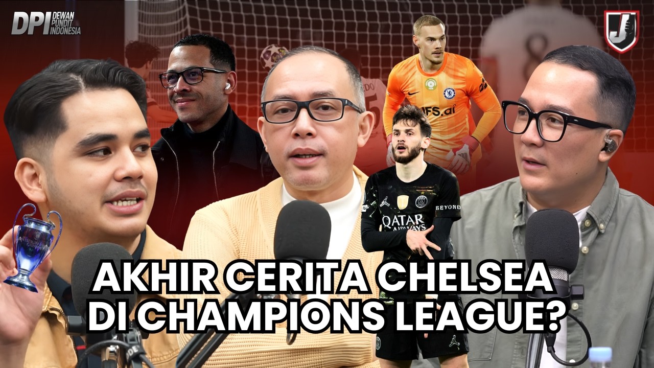 AKHIR CERITA CHELSEA DI CHAMPIONS LEAGUE?