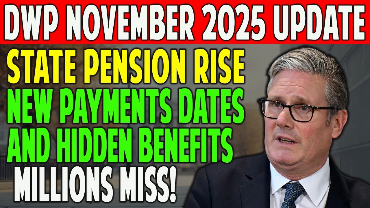 &ldquo;DWP November 2025 Update: State Pension Rise, New Payment Dates & Hidden Benefits Millions Miss!&rdquo;