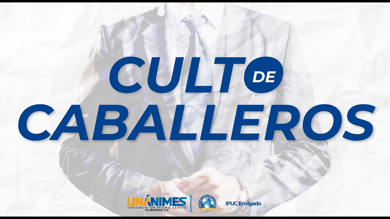 Culto de Caballeros - Febrero 10, 2026