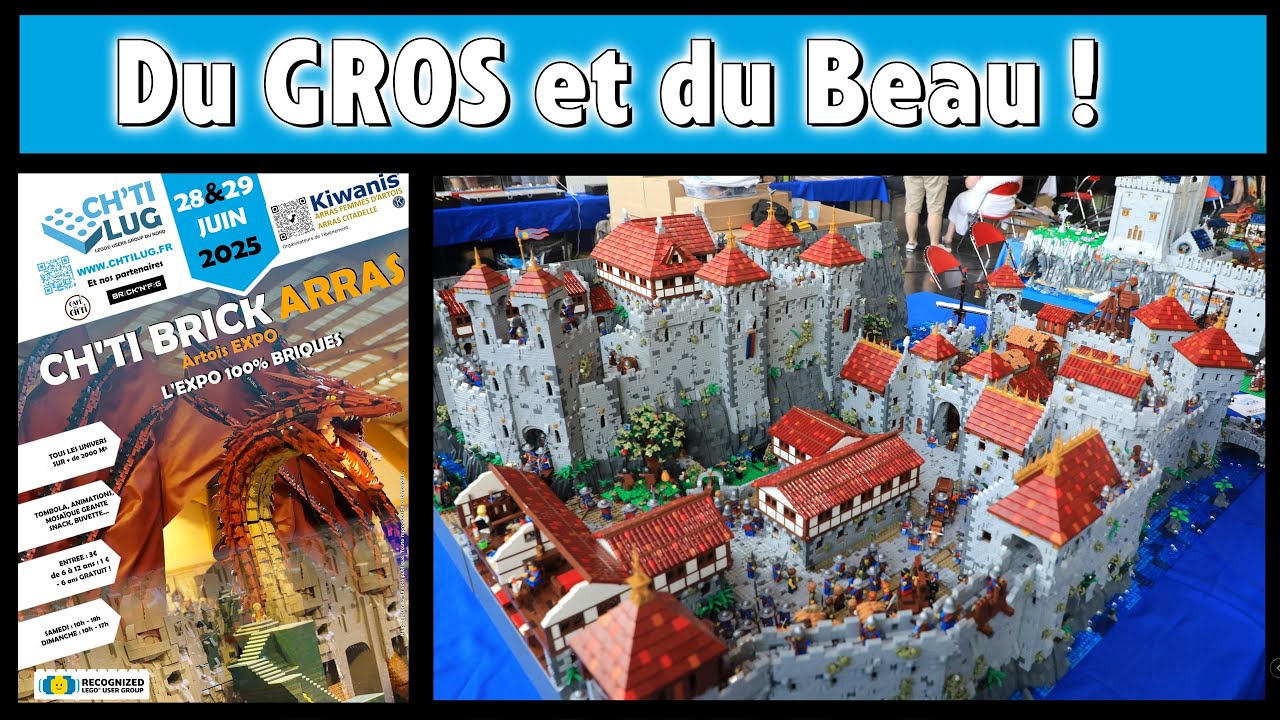 [VLOG] LEGO EXPO Ch'ti Brick Arras Juin 2025 