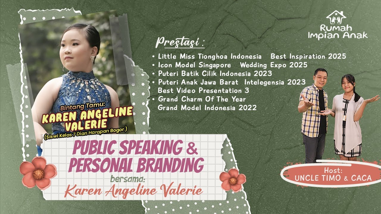 Public Speaking & Personal Branding bersama Karen Angeline Valerie | Rumah Impian Anak 🏰