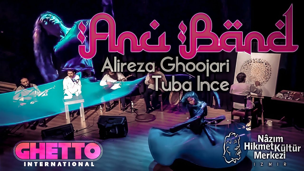 Anu Band Live Performance feat. Tuba Ince and Alireza Ghoojari @NKHM-İzmir (Full Concert)