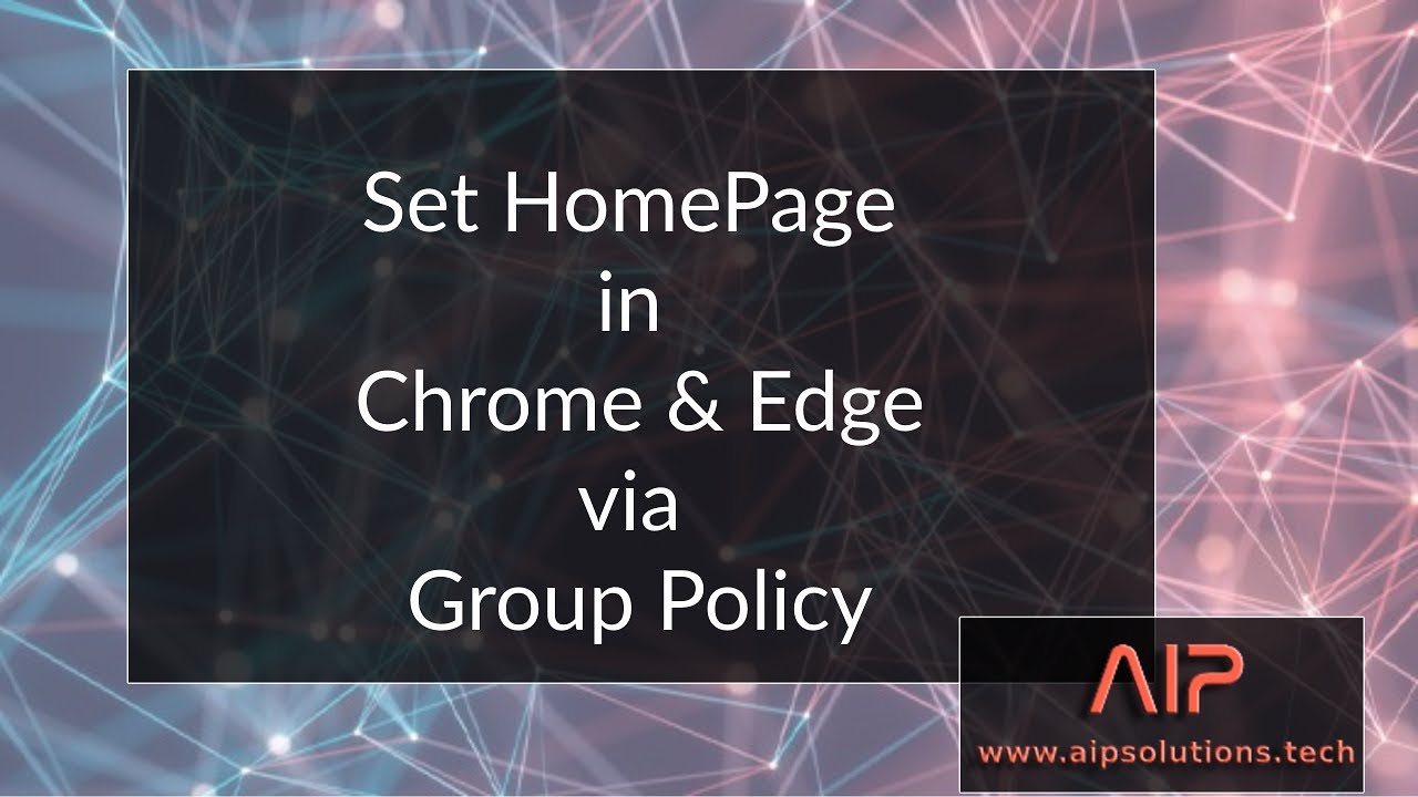 Настройка домашней страницы для Chrome и Edge с помощью групповой политики