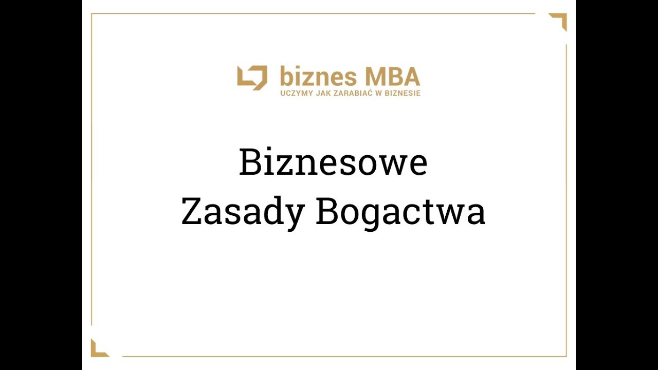 Biznesowe Zasady Bogactwa