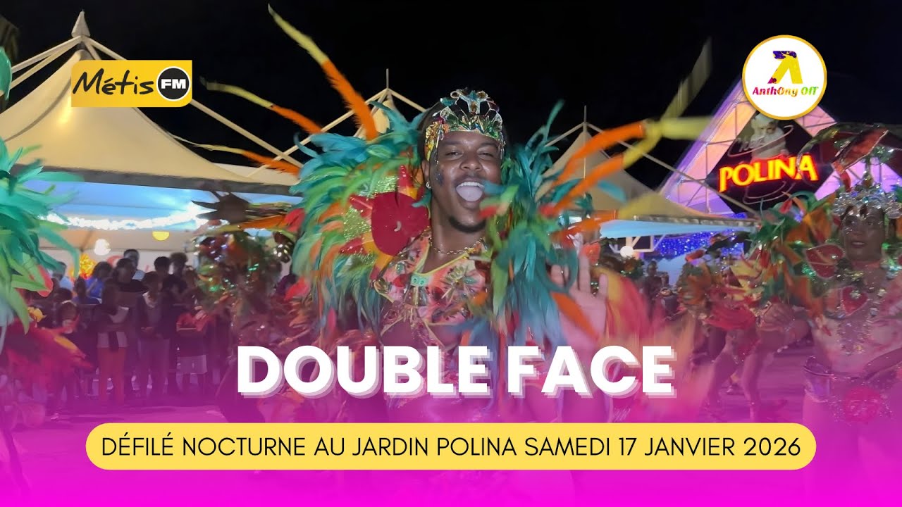 DOUBLE FACE GUADELOUPE - EN GUYANE - DÉFILÉ NOCTURNE AU JARDIN DE POLINA - CARNAVAL DE GUYANE 2026