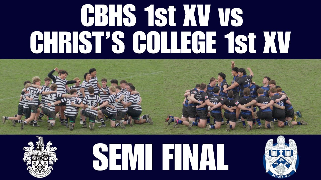 CBHS 1st XV vs Christ's College 1st XV, Premiership Semi Final, 10th August 2024
