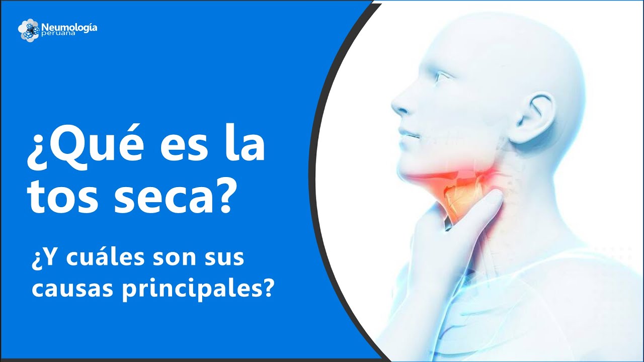 &iquest;Qu&eacute; es una tos seca y cu&aacute;les son sus causas principales? | Garganta irritada | Bronquitis