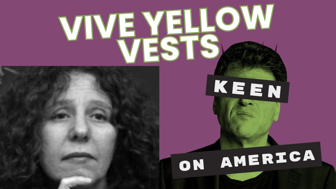 Why You Can't Wear a Yellow Vest Anymore: Ida Susser on the Battle for Democracy in France