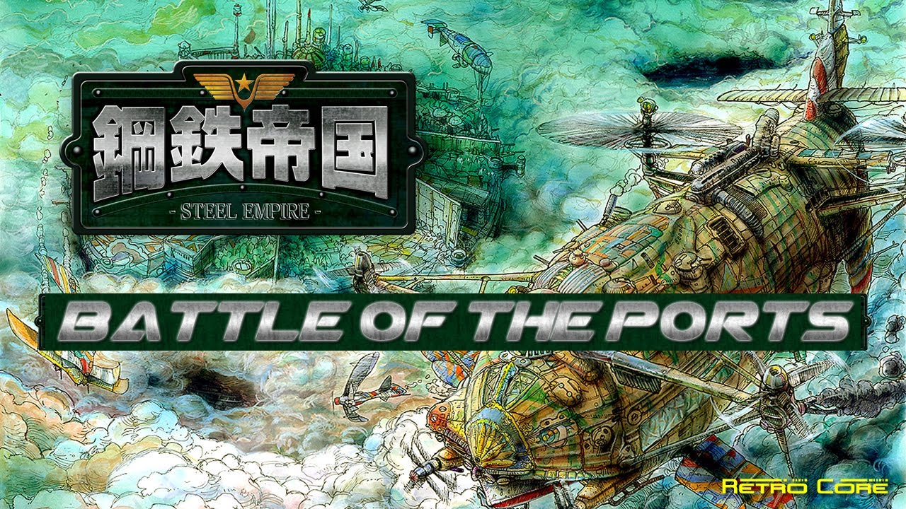 Battle of the Ports - Steel Empire (鋼鉄帝国) Show 549 - 60fps