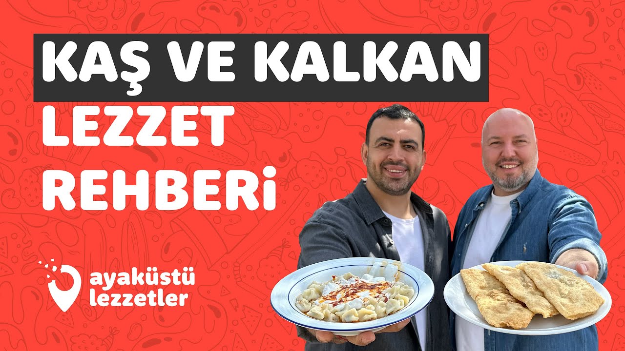 KAŞ VE KALKAN LEZZETLERİ (10 mekan ve 10 plaj önerisiyle en kapsamlı rehber) - Ayaküstü Lezzetler