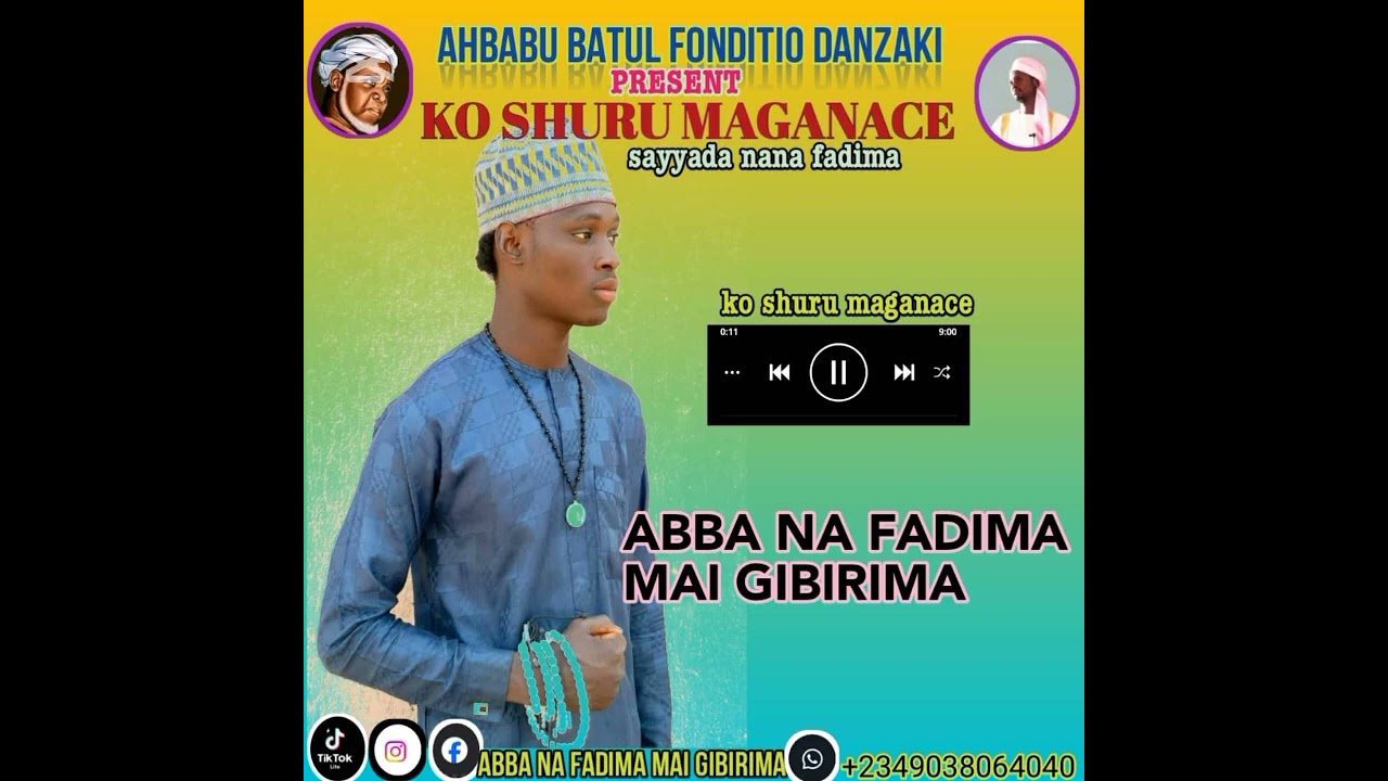 ABBA MAI GIBRIMA DAN ZAKI NANA