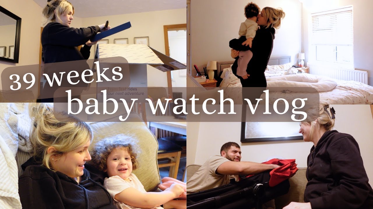 BABY WATCH 39 WEEKS + 5 DAYS| car seat, pushchair, finishing jobs
