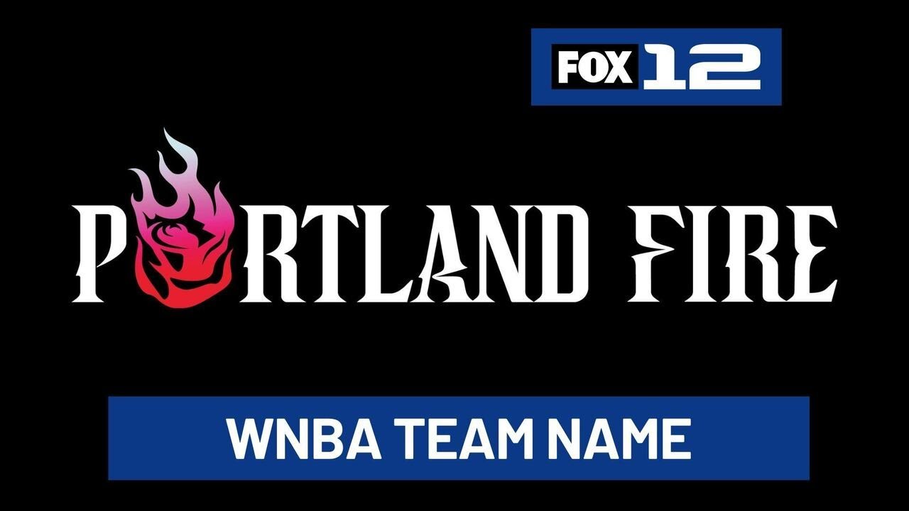 Portland Fire: New WNBA team name revealed