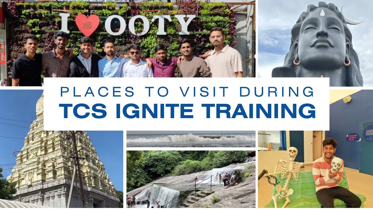 Best Places to Visit During TCS Ignite Training 🔥 | Training + Travel | Must Visit Places for TCSer