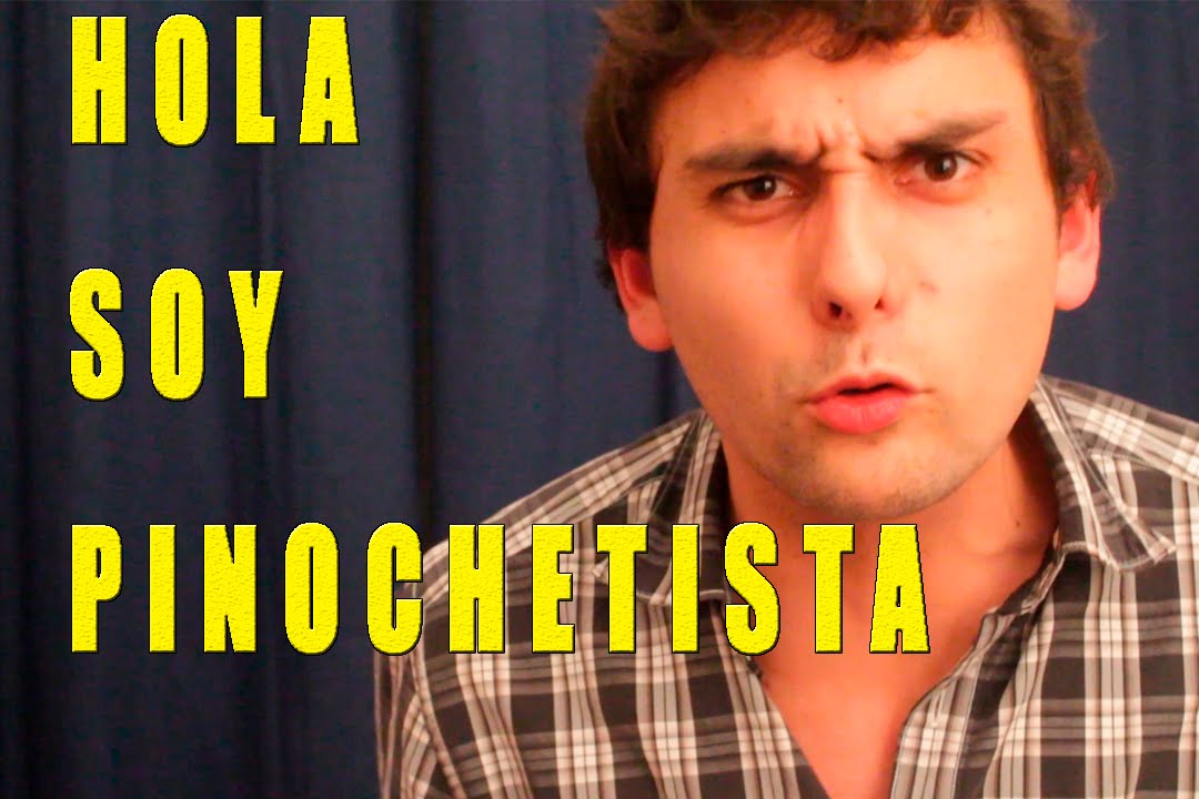 Hola Soy Pinochetista 
