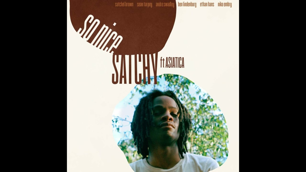 Satchy - So Nice (Official Audio)