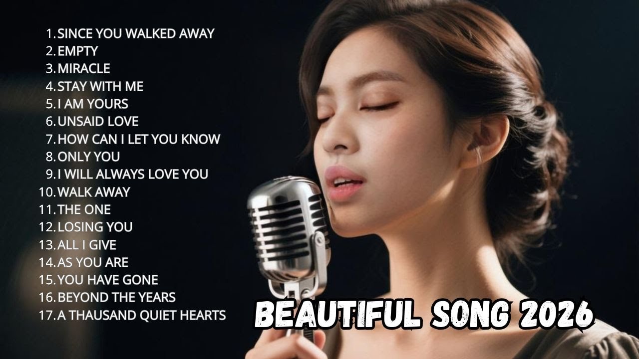 Love Songs 2026 🎵 Top Romantic Love Songs – Soft & Emotional Playlist 2026