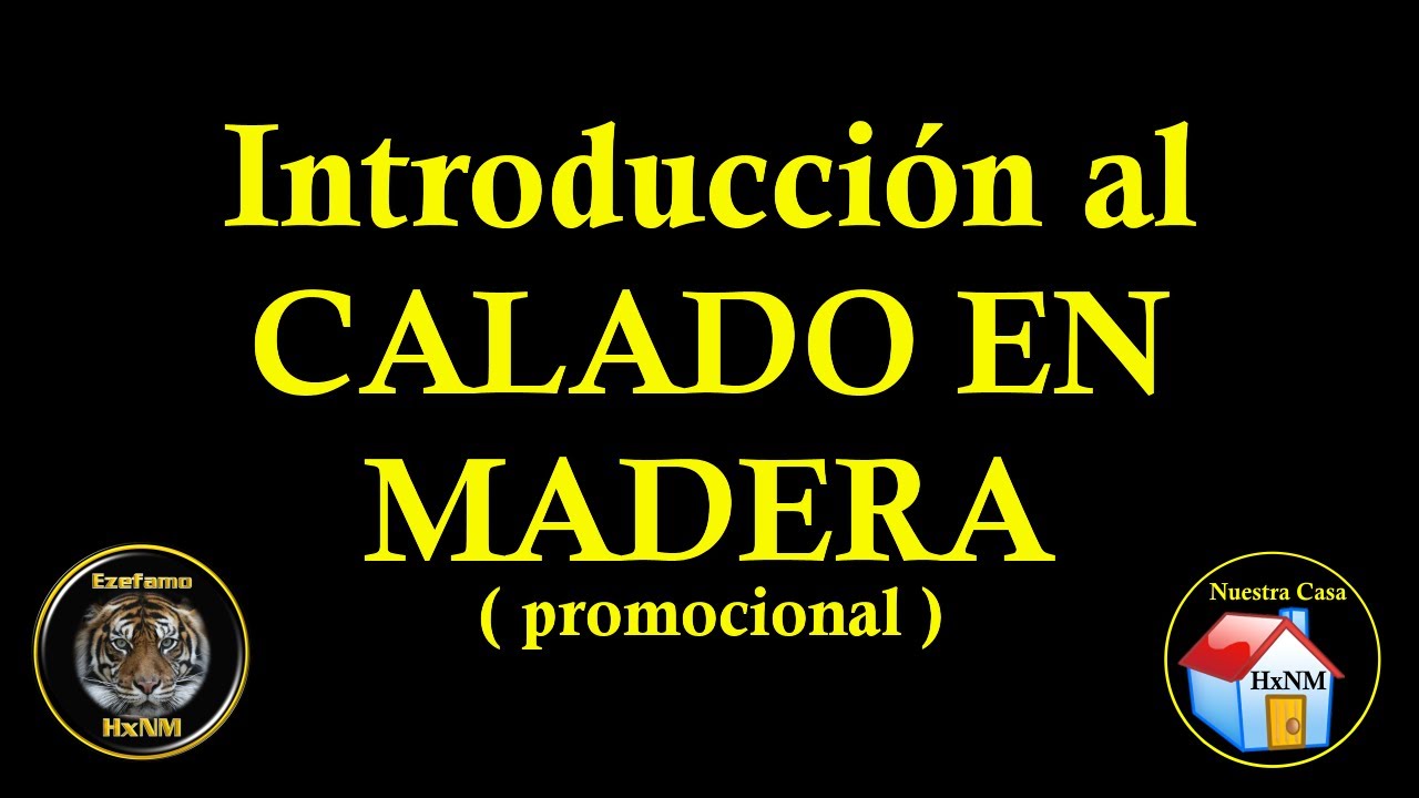 Introducción al Calado en Madera (promocional)