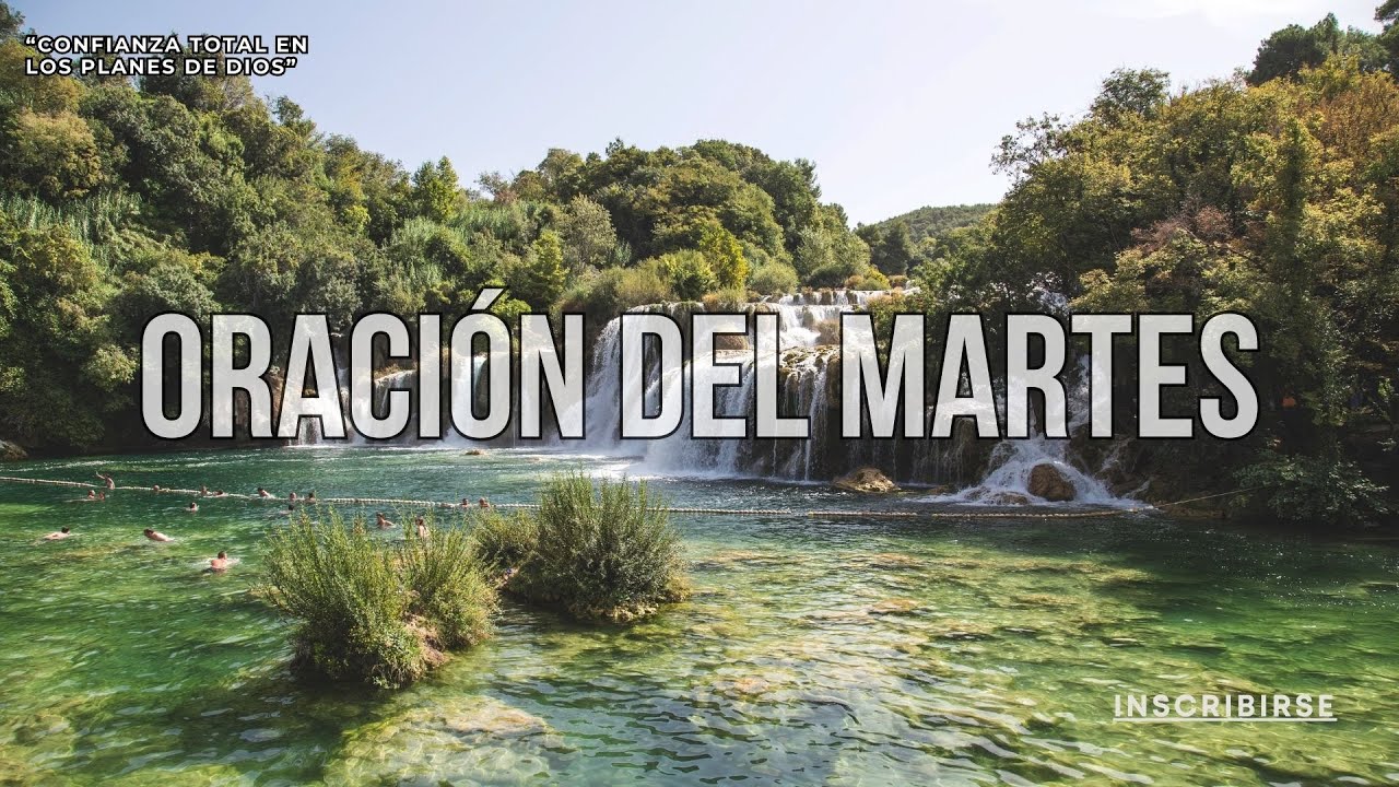 MARTES – “Confianza Total en los Planes de Dios”