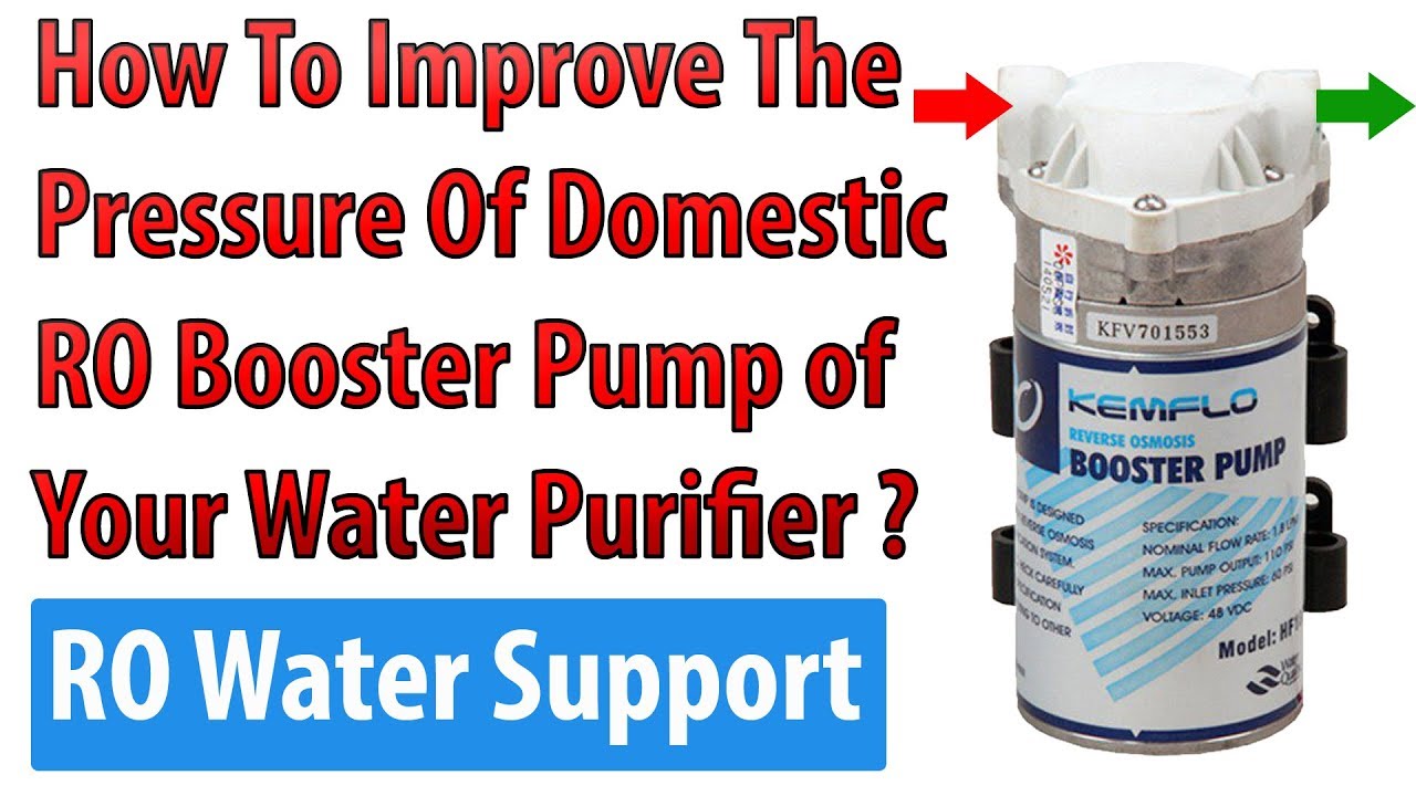 How To Improve The Pressure Of Domestic RO Booster Pump of Your Water Purifier ?