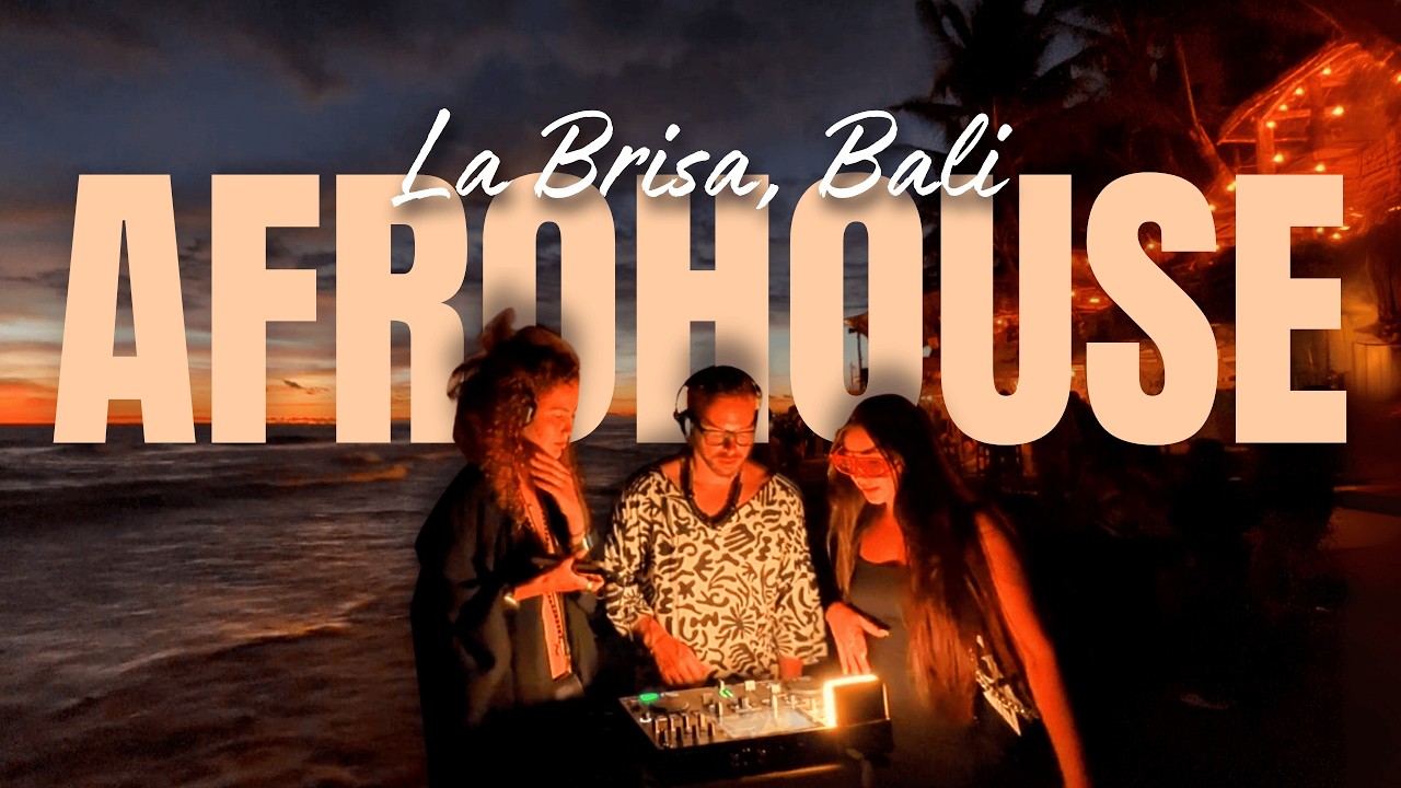 SUNSET AFRO HOUSE DJ MIX - LABRISA CANGGU BALI