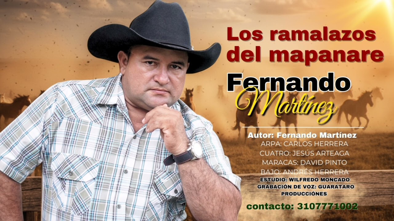 Fernando Mart&iacute;nez - Los Ramalazos del Mapanare