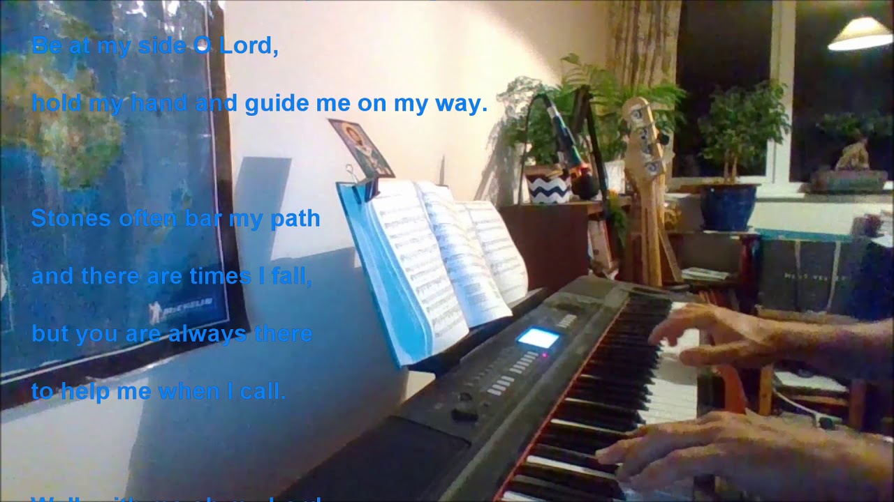 Walk with me O my Lord