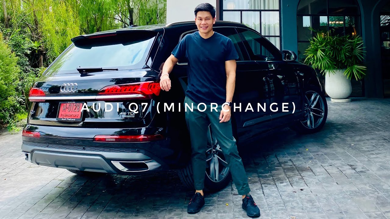 Audi Q7 45 TDI Quattro S line // ขับสนุก นั่งสบาย