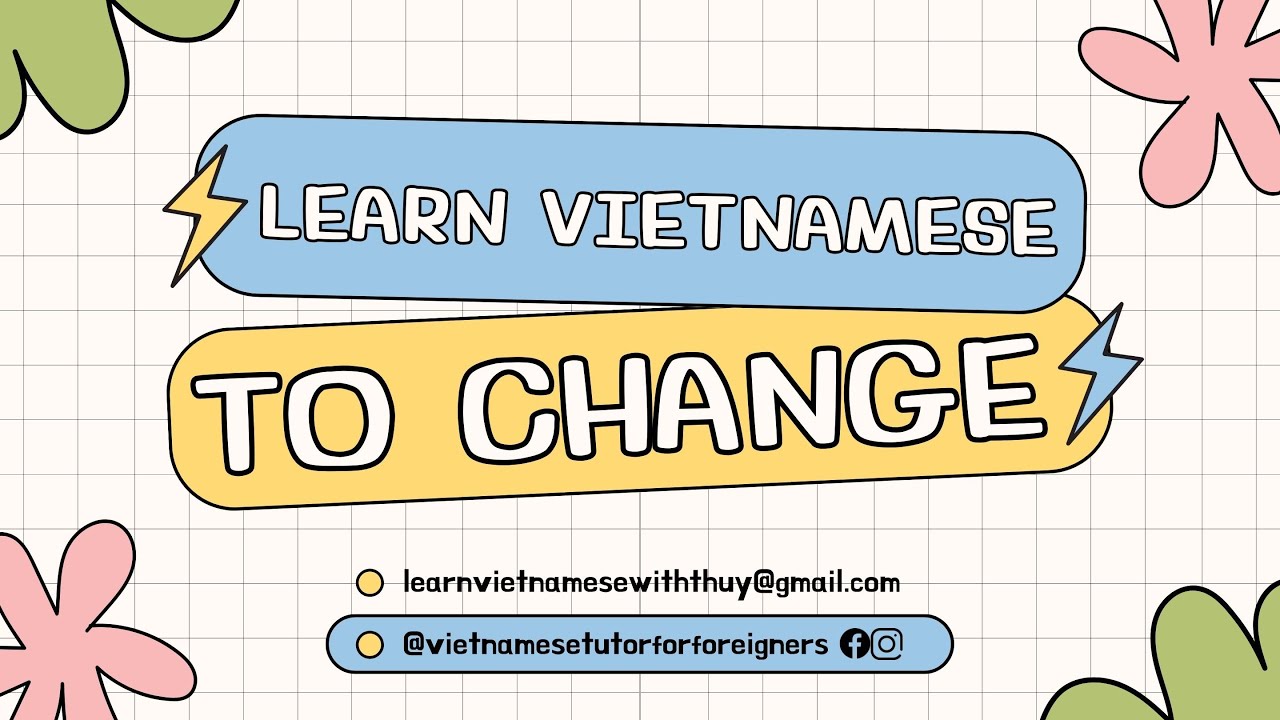 Vietnamese Vocabulary Lesson | TO CHANGE
